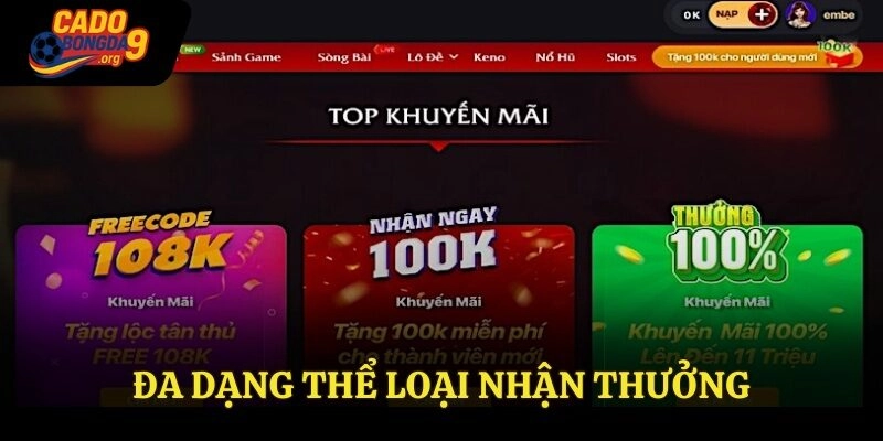 Đa dạng thể loại nhận thưởng
