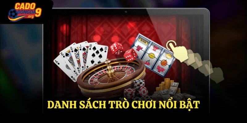 Danh sách trò chơi nổi bật