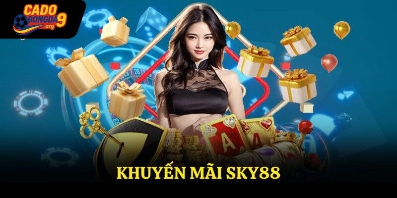 Khuyến Mãi Sky88 – Điểm Khác Biệt Khi Cá Cược Tại Đây